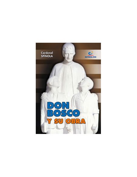 Don Bosco Y Su Obra