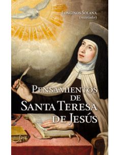 Pensamientos De Santa Teresa De Jesús