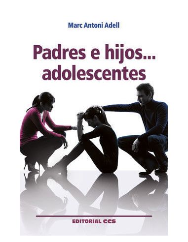 Padres E Hijos... Adolescentes