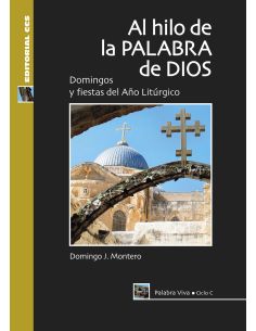 Al Hilo De La Palabra De Dios. Ciclo C