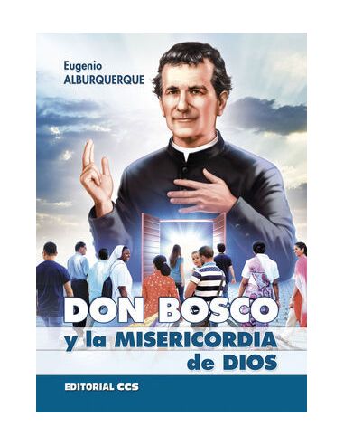 Don Bosco Y La Misericordia De Dios