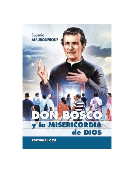 Don Bosco Y La Misericordia De Dios