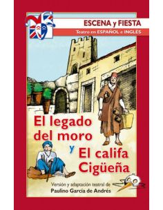 El Legado Del Moro Y El Califa Cigüeña