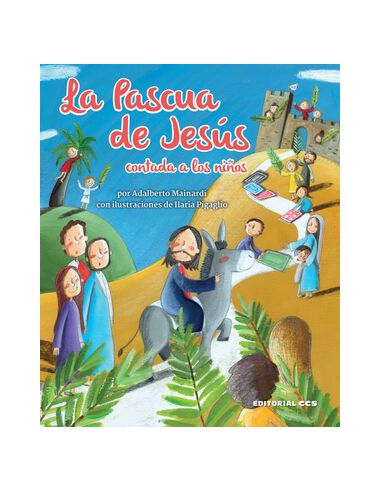 La Pascua De Jesús Contada A Los Niños