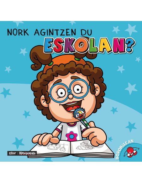 Nork Agintzen Du Eskolan?