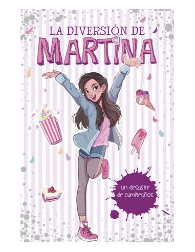 Un Desastre De Cumpleaños (La Diversión De Martina 1)