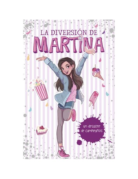 Un Desastre De Cumpleaños (La Diversión De Martina 1)