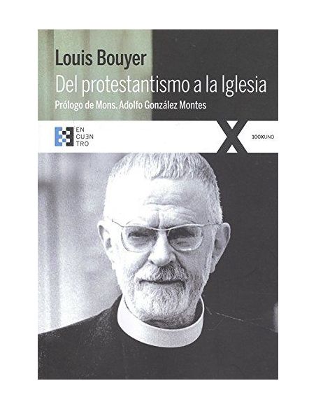Del Protestantismo A La Iglesia