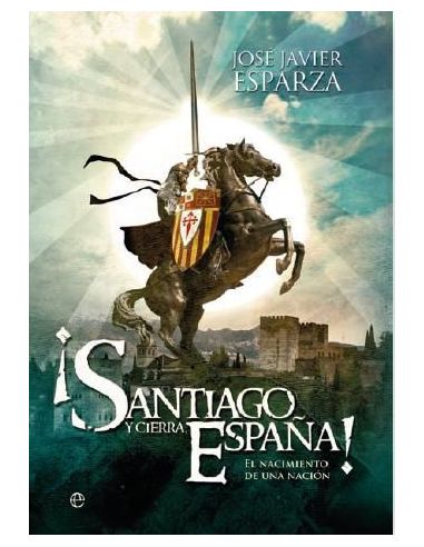 ¡Santiago Y Cierra España!