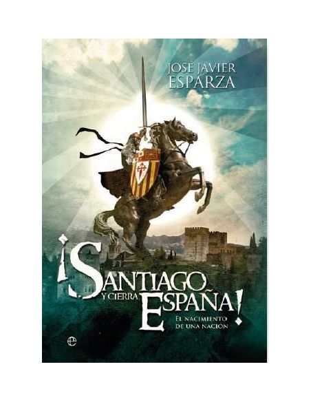 ¡Santiago Y Cierra España!