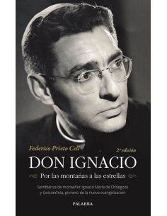 Don Ignacio. Por Las Montañas A Las Estrellas