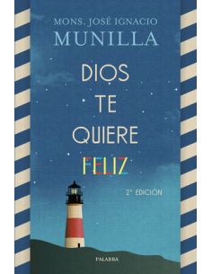 Dios Te Quiere Feliz