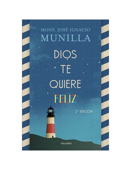 Dios Te Quiere Feliz