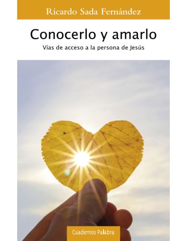 Conocerlo Y Amarlo