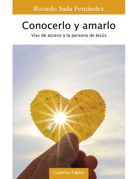 Conocerlo Y Amarlo