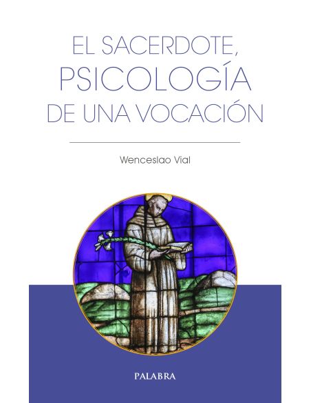 El Sacerdote, Psicología De Una Vocación