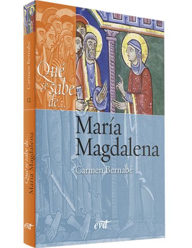 Qué Se Sabe De... María Magdalena