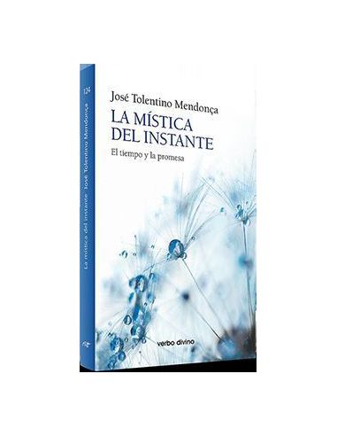 La Mística Del Instante