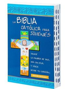 La Biblia Católica Para Jóvenes