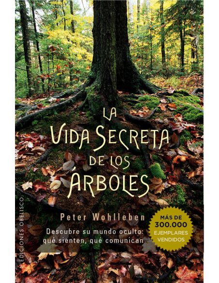La Vida Secreta De Los Árboles