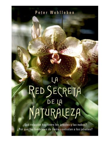 La Red Secreta De La Naturaleza
