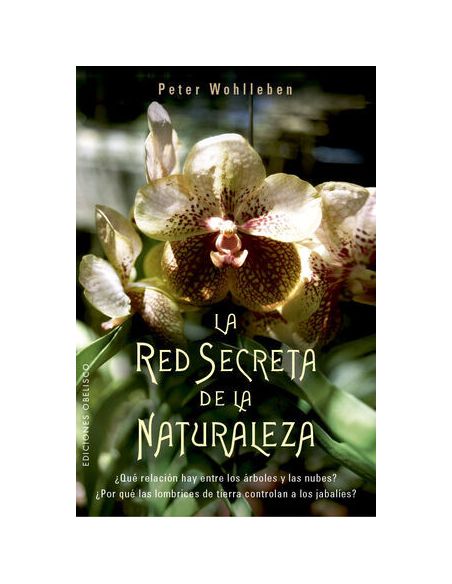 La Red Secreta De La Naturaleza