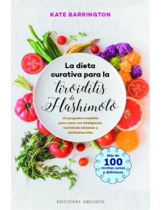 La Dieta Curativa Para La Tiroiditis De Hashimoto