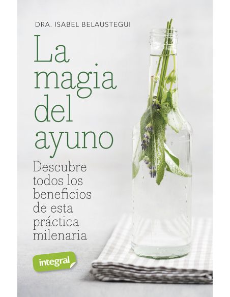 La Magia Del Ayuno