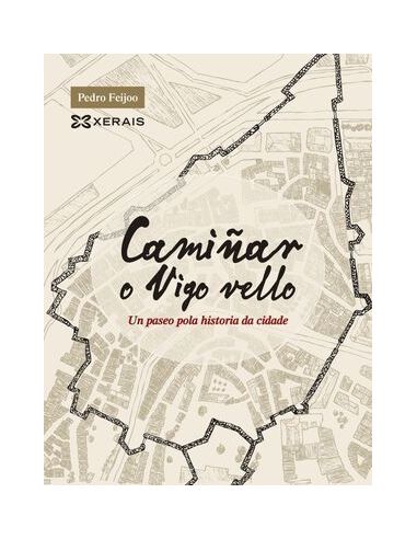 Camiñar O Vigo Vello