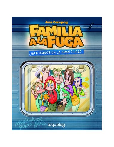Infiltrados En La Gran Ciudad. Familia A La Fuga 2