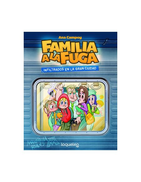 Infiltrados En La Gran Ciudad. Familia A La Fuga 2