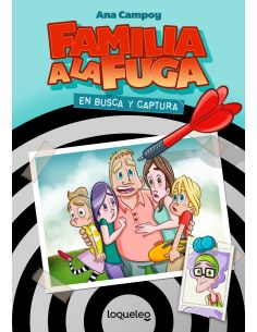 En Busca Y Captura. Familia A La Fuga 1