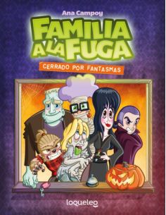 Cerrado Por Fantasmas. Familia A La Fuga 3