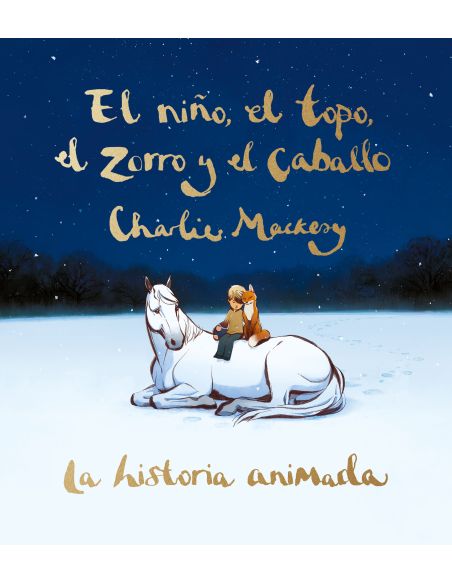 El Niño, El Topo, El Zorro Y El Caballo: La Historia Animada