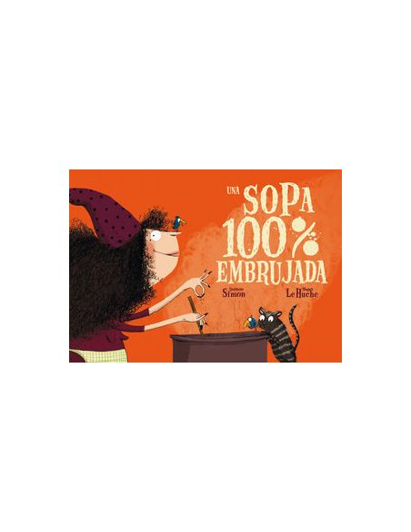 Una Sopa 100% Embrujada