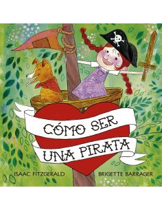 Cómo Ser Una Pirata