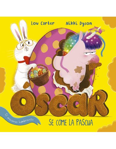 Óscar El Unicornio Hambriento Se Come La Pascua
