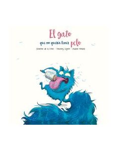 El Gato Que No Quería Tener Pelo