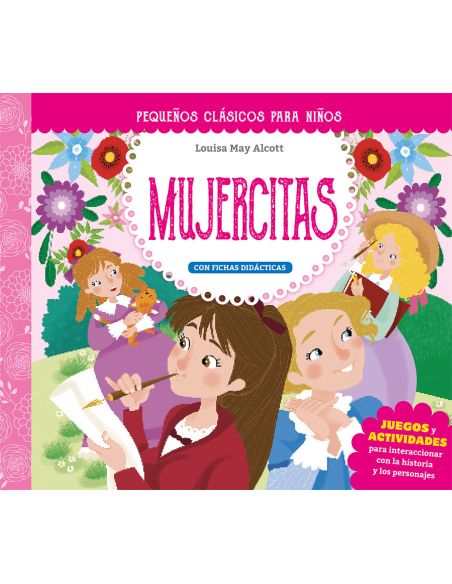 Pequeños Clásicos Para Niños: Mujercitas