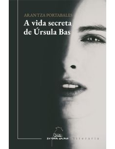 A Vida Secreta De Úrsula Bas
