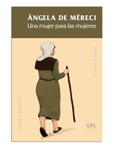 Ángela De Méreci. Una Mujer Para Las Mujeres