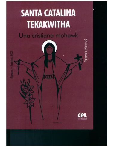 Santa Catalina Tekakwitha