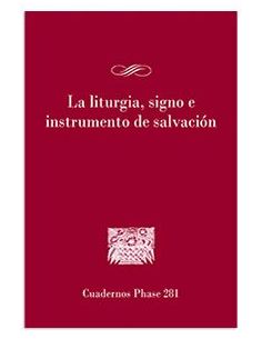 La Liturgia Signo E Instrumento De Salvacion