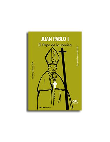 Juan Pablo I El Papa De La Sonrisa