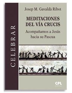 Meditaciones Del Via Crucis