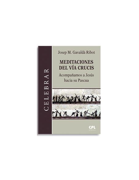 Meditaciones Del Via Crucis