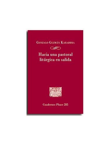 Hacia Una Pastoral Liturgica En Salida