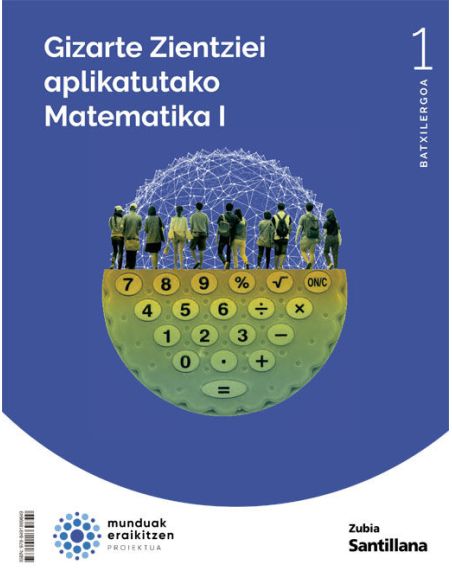 Gizarte Zientziei Aplikatutako Matematika I 1 Btx Munduak Aerilitzen