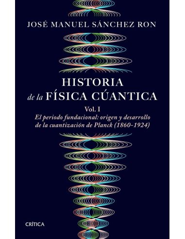 Historia De La Física Cuántica