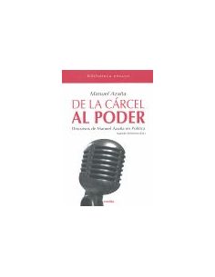 De La Cárcel Al Poder